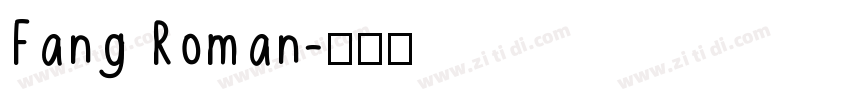 Fang Roman字体转换